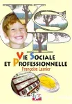 Vie sociale et professionnelle