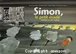 Simon, le petit évadé : l'enfant du 20e convoi