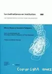 La maltraitance en institution