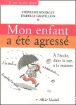 Mon enfant a été agressé