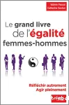 Le grand livre de l'égalite femmes-hommes