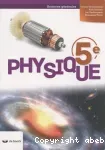 Physique 5e. Sciences générales