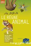 Sciences & découvertes. Le règne animal