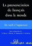 La prononciation du français dans le monde