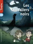 Tirelire, n°3 - Novembre 2018 - Les Chevaliers noirs
