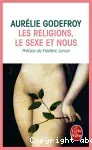 Les religions, le sexe et nous