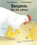 Benjamin fait des bêtises