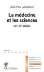 La médecine et les sciences