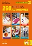 250 ateliers autonomes