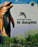 Un roi dans l'océan, le dauphin