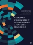 Guide pour l'enseignement des instruments à vent et de percussions