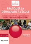 Pratiquer la démocratie à l'école