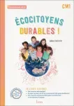 Écocitoyens durables ! CM1 : cahier d'activités