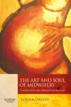 The art and soul of midwifery