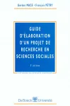 Guide d'élaboration d'un projet de recherche en sciences sociales