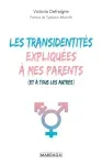 Les transidentités expliquées à mes parents (et à tous les autres)