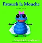 Patouch la mouche