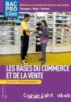 Les bases du commerce et de la vente, seconde professionnelle