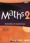 Maths 2 : activités et exercices
