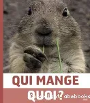 Qui mange quoi ?