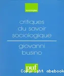 Critiques du savoir sociologique