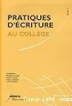 Pratiques d'écriture, 1. Pratiques d'écriture au collège