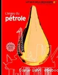 L' enjeu du pétrole