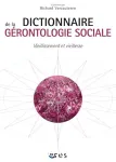 Dictionnaire de la gérontologie sociale