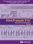 Clic & Français. 3e/4e. Secondaire de qualification. Manuel