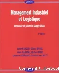 Management industriel et logistique. Concevoir et piloter la supply chain