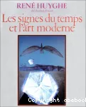 Les signes du temps et de l'art moderne