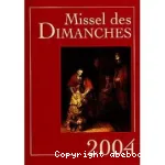 Missel des dimanches 2004 : lectures de l'année C