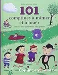 101 comptines à mimer et à jouer