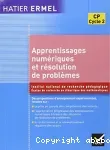 Apprentissages numériques et résolution de problèmes. CP