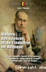 Histoire des sciences et de l'industrie en Belgique