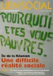 Reportage à l'île de la Réunion : une difficile réalité sociale