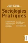 Les risques professionnels et la santé : une affaire d'expérience, d'occultation, de reconnaissance