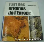 L'art des origines de l'Europe