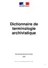 Dictionnaire de terminologie archivistique
