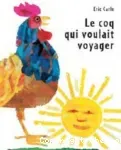 Le coq qui voulait voyager