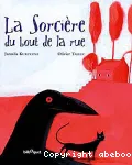 La sorcière du bout de la rue