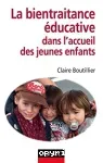 La bientraitance éducative dans l'accueil des jeunes enfants