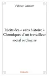 Récits des "sans histoire"