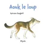 Aouk le loup