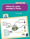 Utiliser les cartes mentales à l'école