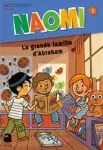 2017-2018, 1 - septembre-octobre 2017 - La grande famille d'Abraham (Bulletin de Naomi : la revue d'éveil religieux des 4-7 ans, 2017-2018, 1 [01/09/2017])