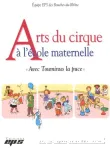 Arts du cirque à l'école maternelle