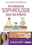 Ma méthode de sophrologie pour les enfants