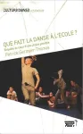 Que fait la danse à l'école ?