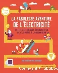 Collection fil rouge. La fabuleuse aventure de l'électricité